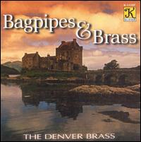 Bagpipes & Brass - Denver Brass