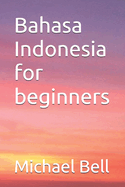 Bahasa Indonesia for beginners