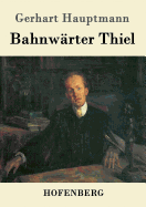 Bahnwrter Thiel