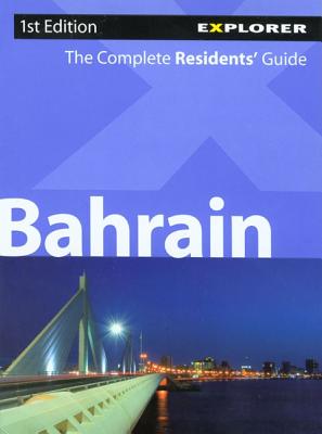 Bahrain Residents' Guide - Explorer Publishing