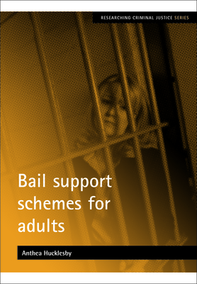 Bail support schemes for adults - Hucklesby, Anthea