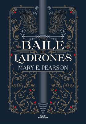 Baile de Ladrones / Dance of Thieves - Pearson, Mary