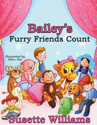 Bailey's Furry Friends Count - Williams, Susette