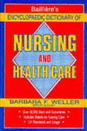 Bailliere's Encyclopedia Dictionary of Nursing