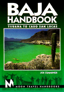 Baja Handbook: Tijuana to Cabo San Lucas