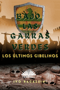 Bajo las garras verdes: Los ltimos gibelinos