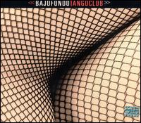 Bajofondo Tango Club - Various Artists
