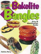 Bakelite Bangles Price & Identification Guide