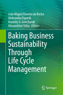 Baking Business Sustainability Through Life Cycle Management