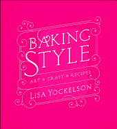 Baking Style: Art / Craft / Recipes