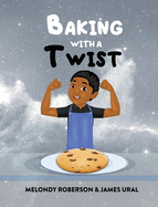 Baking with a Twist