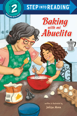 Baking with Mi Abuelita - Mora, Julissa