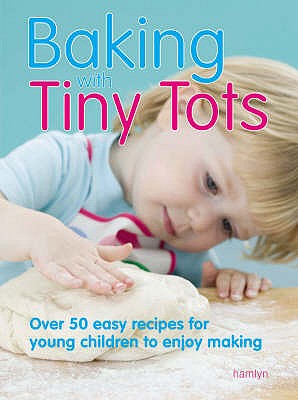 Baking With Tiny Tots - Johnson, Becky