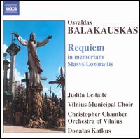 Balakauskas: Requiem in memoriam Stasys Lozoraitis - Judita Leitait (mezzo-soprano); Vilnius Municipal Choir, Jauna Muzika (choir, chorus);...
