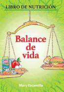 Balance De Vida: Libro De Nutricin