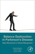 Balance Dysfunction in Parkinson's Disease: Basic Mechanisms to Clinical Management