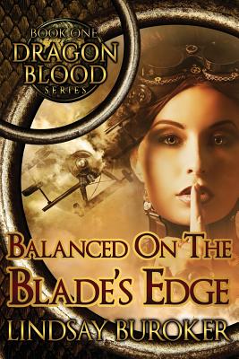 Balanced on the Blade's Edge - Buroker, Lindsay A