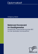 Balanced Scorecard im Kreditgewerbe: Modellhafte Implementierung einer BSC bei der Sparkasse Hochsauerland