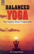 Balanced Yoga: The Twelve Week Programme