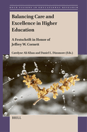 Balancing Care and Excellence in Higher Education: A Festschrift in Honor of Jeffrey W. Cornett