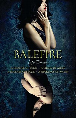 Balefire Omnibus - Tiernan, Cate