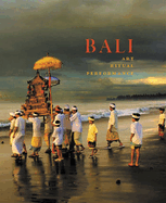 Bali: Art, Ritual, Performance: Art, Ritual, Performance
