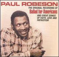 Ballad for Americans - Paul Robeson
