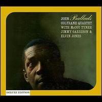 Ballads [Deluxe Edition] - John Coltrane Quartet