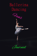 Ballerina Dancing: Fans Notebook