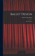 Ballet Design: Past & Present