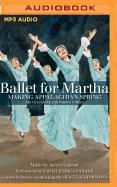 Ballet for Martha: Making Appalachian Spring