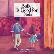 Ballet is Good for Dads