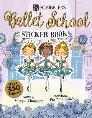 Ballet School Sticker Book - Channing, Margot, and Smietanka, Ela