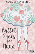 Ballet Shoes for Anna
