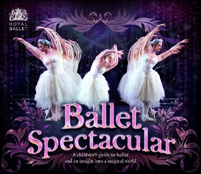 Ballet Spectacular - Miles, Lisa