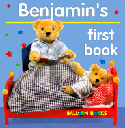 Balloon: Benjamin's First Book