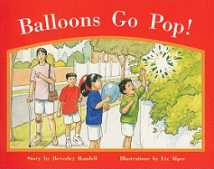 Balloons Go Pop!: Individual Student Edition Red (Levels 3-5)