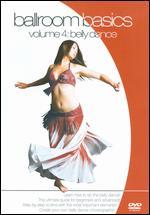 Ballroom Basics, Vol. 4: Belly Dance