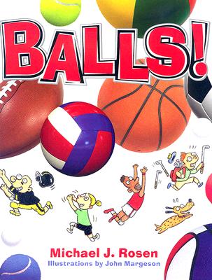 Balls! - Rosen, Michael J