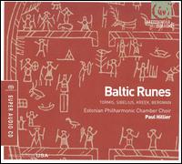 Baltic Runes - Aarne Talvik (bass); Allan Vurma (bass); Iris Oja (alto); Estonian Philharmonic Chamber Choir (choir, chorus);...