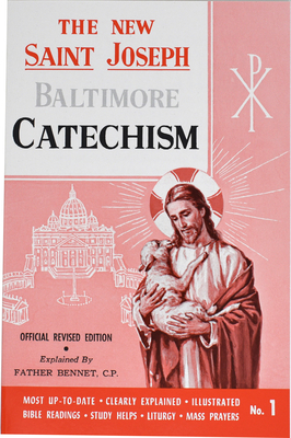 Baltimore Catechism Vol I - Kelley, Bennet (As Told by)