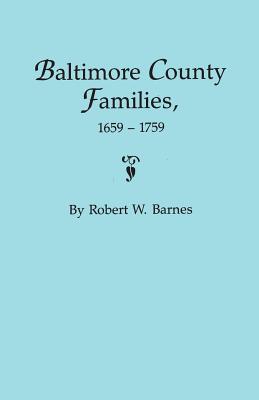 Baltimore County Families, 1659-1759 - Barnes, Robert W