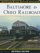 Baltimore & Ohio Railroad - Oroszi, Dave, and Reynolds, Kirk