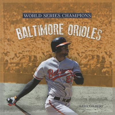 Baltimore Orioles - Gilbert, Sara, Ms.
