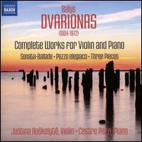 Balys Dvarionas: Complete Works for Violin and Piano - Cesare Pezzi (piano); Justina Auskelyte (violin)