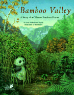 Bamboo Valley: A Story of a Chinese Bamboo Forest - Nagda, Ann