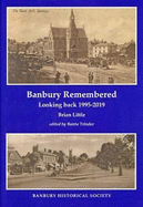 Banbury Remembered: Looking back 1995-2019