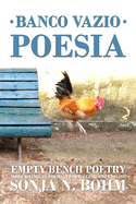 Banco Vazio Poesia / Empty Bench Poetry: More Bilingual Poems in Portuguese and English