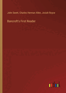 Bancroft's First Reader