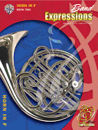 Band Expressions, Book Two Student Edition: Horn in F, Book & CD